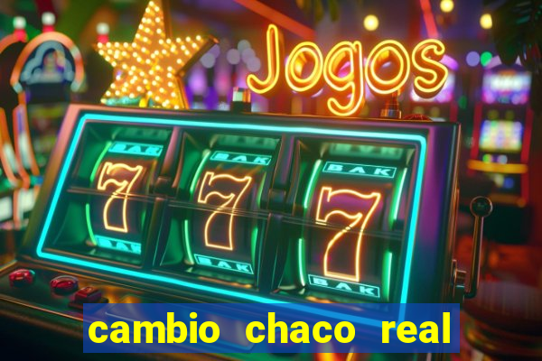 cambio chaco real en guarani